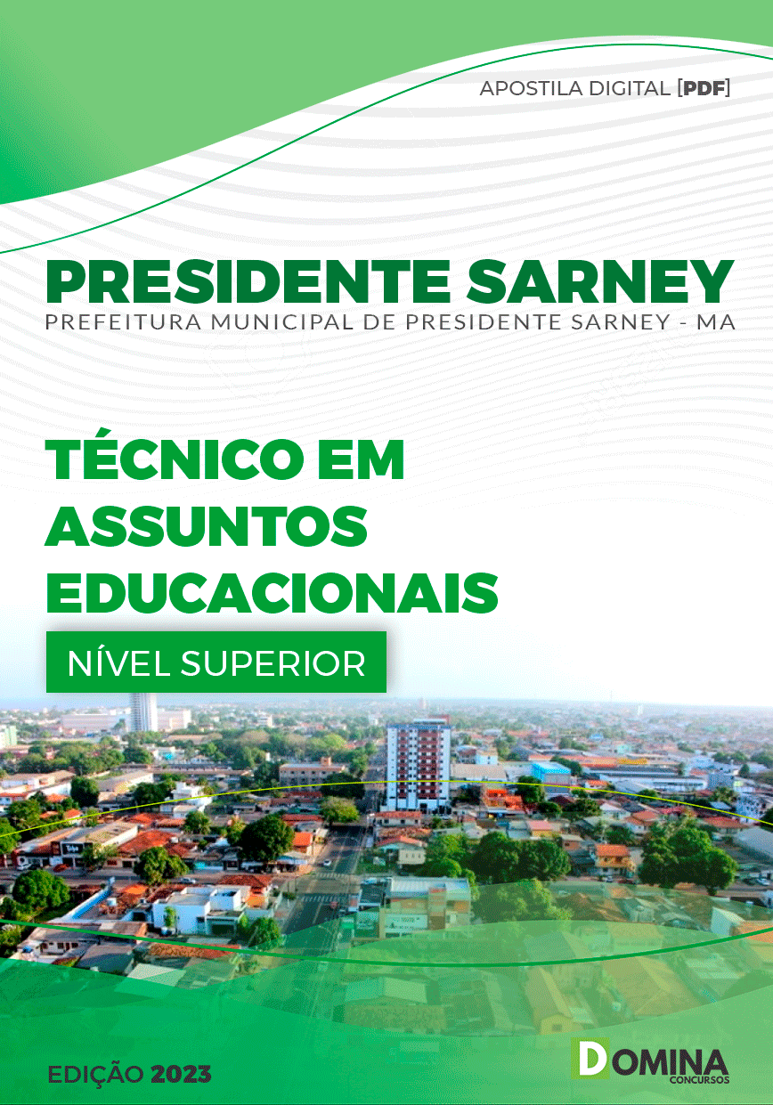 Apostila Pref Presidente Sarney MA 2023 Técnico Assuntos Educacionais