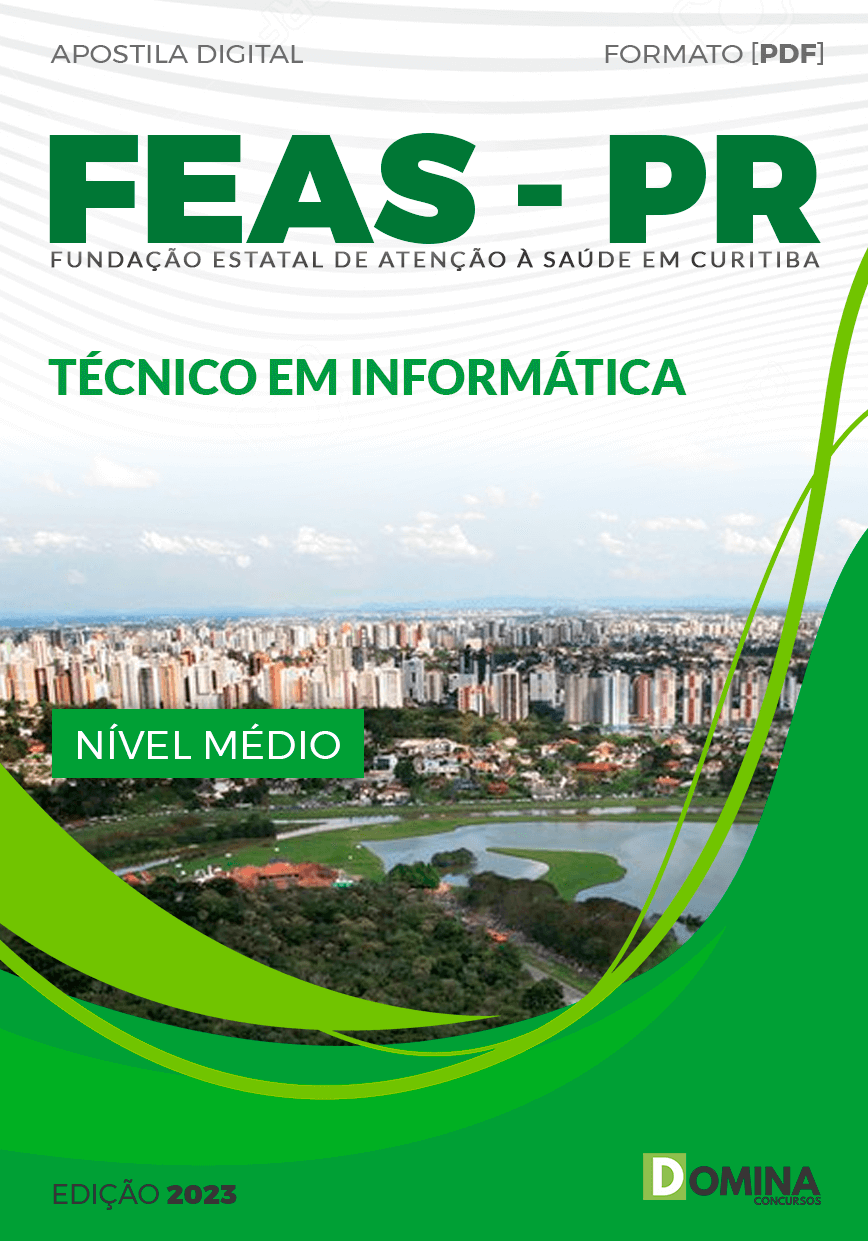 Apostila FEAS Curitiba PR 2023 Técnico em Informática