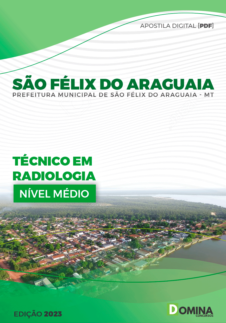 Apostila Pref São Félix do Araguaia MT 2023 Técnico Radiologia