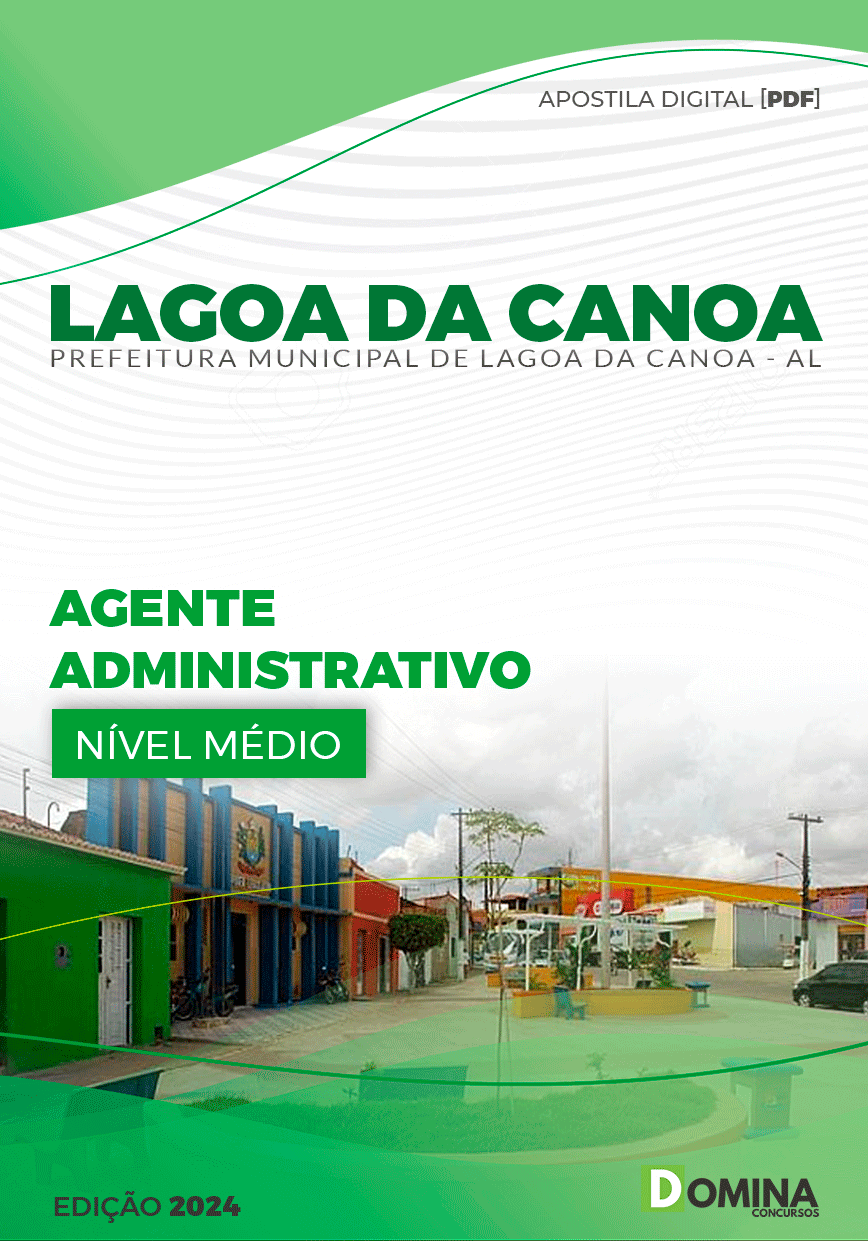 Apostila Pref Lagoa da Canoa AL 2024 Agente Administrativo