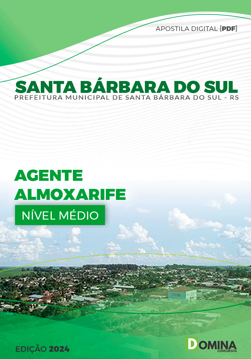 Pref Santa Bárbara do Sul RS 2024 Agente Almoxarife