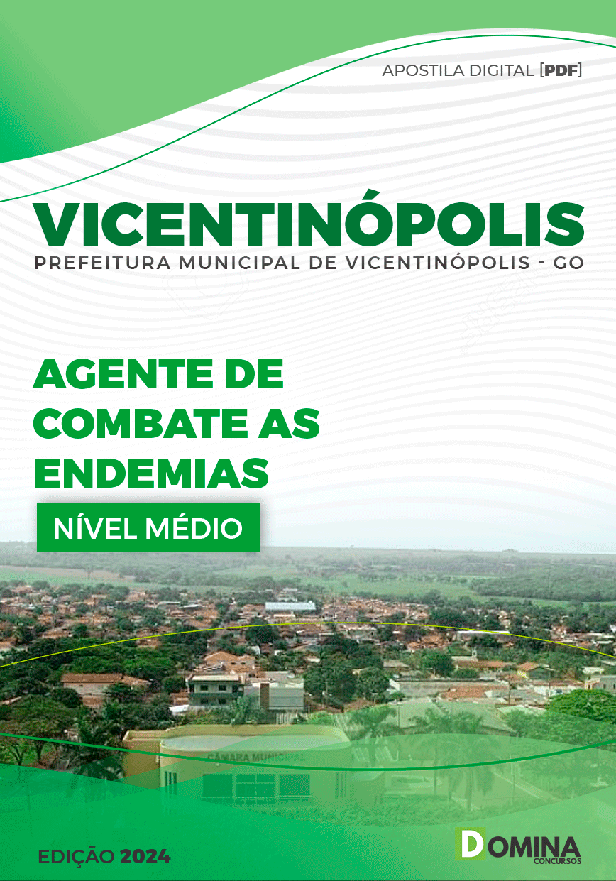 Apostila Pref Vicentinópolis GO 2024 Agente Combate Endemias