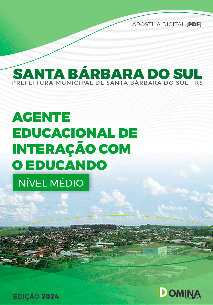 Pref Santa Bárbara do Sul RS 2024 Agente Educacional