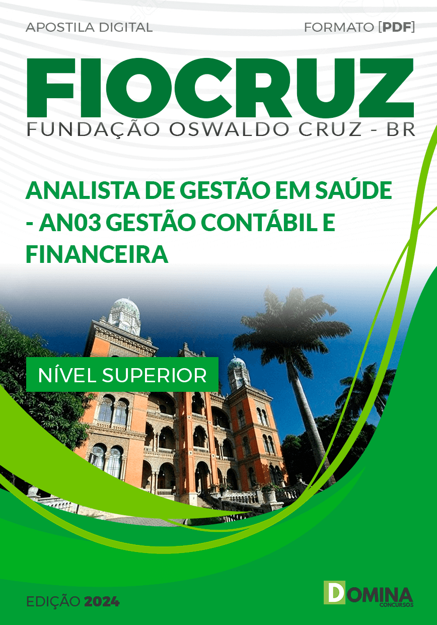 Apostila Concurso FIOCRUZ 2024 AN03 Gestão Contábil Financeira