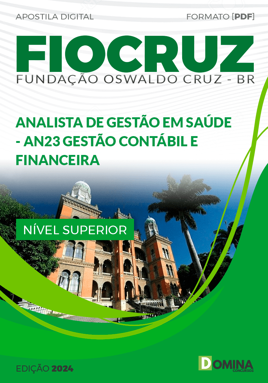 Apostila Concurso FIOCRUZ 2024 AN23 Gestão Contábil Financeira