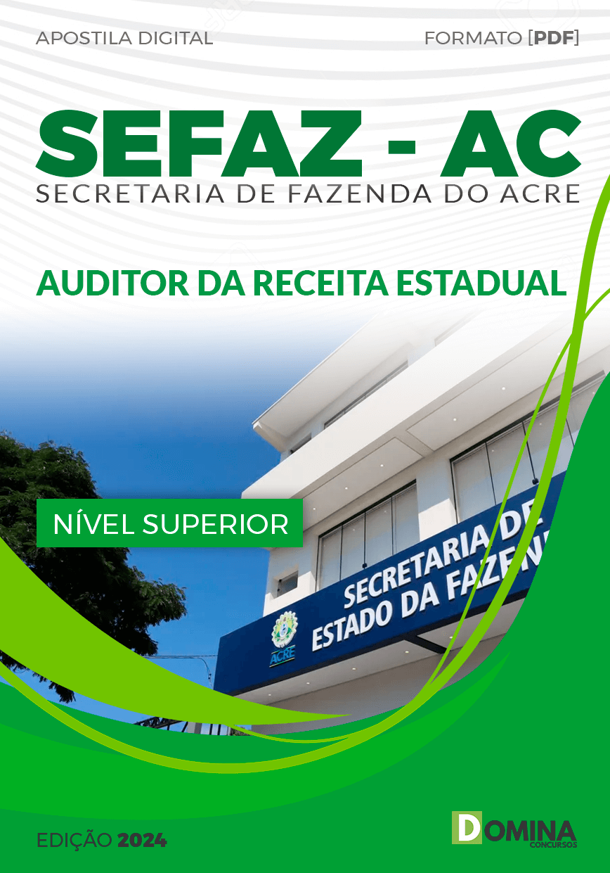 Apostila Concurso SEFAZ AC 2024 Auditor Receita Estadual
