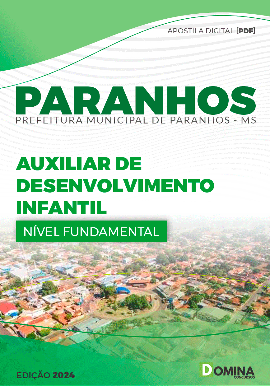 Apostila Pref Paranhos MS 2024 Auxiliar Desenvolvimento Infantil