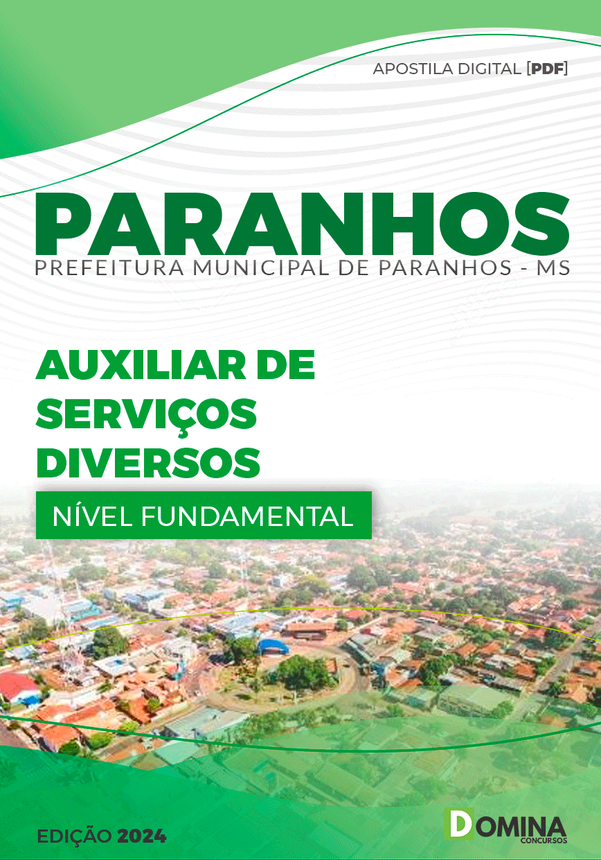 Apostila Pref Paranhos MS 2024 Auxiliar Serviços Diversos