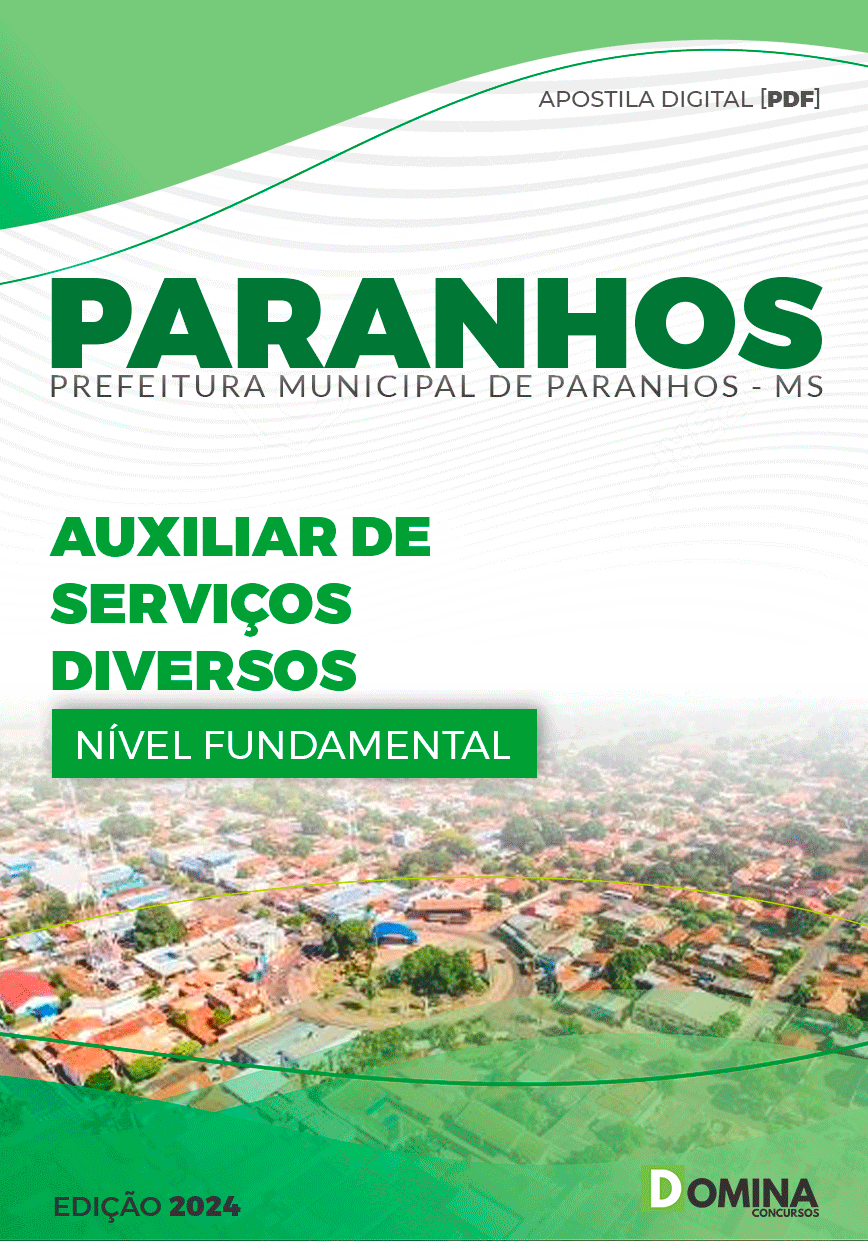 Apostila Seletivo Pref Paranhos MS 2024 Auxiliar Serviços Diversos