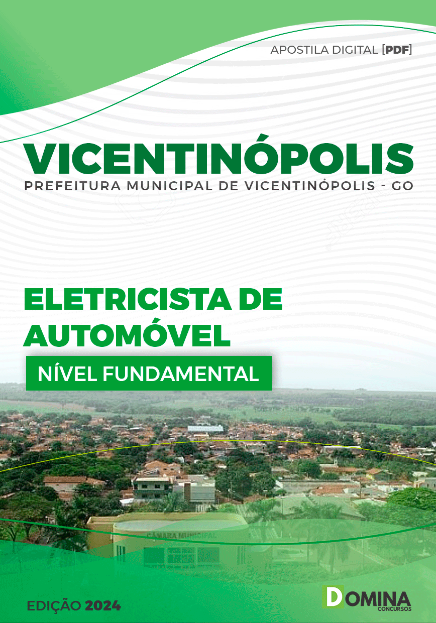 Apostila Pref Vicentinópolis GO 2024 Eletricista Automóveis