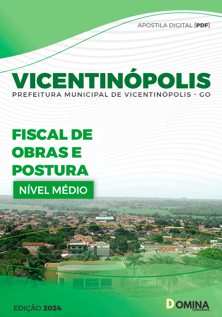 Apostila Pref Vicentinópolis GO 2024 Fiscal Obras Posturas