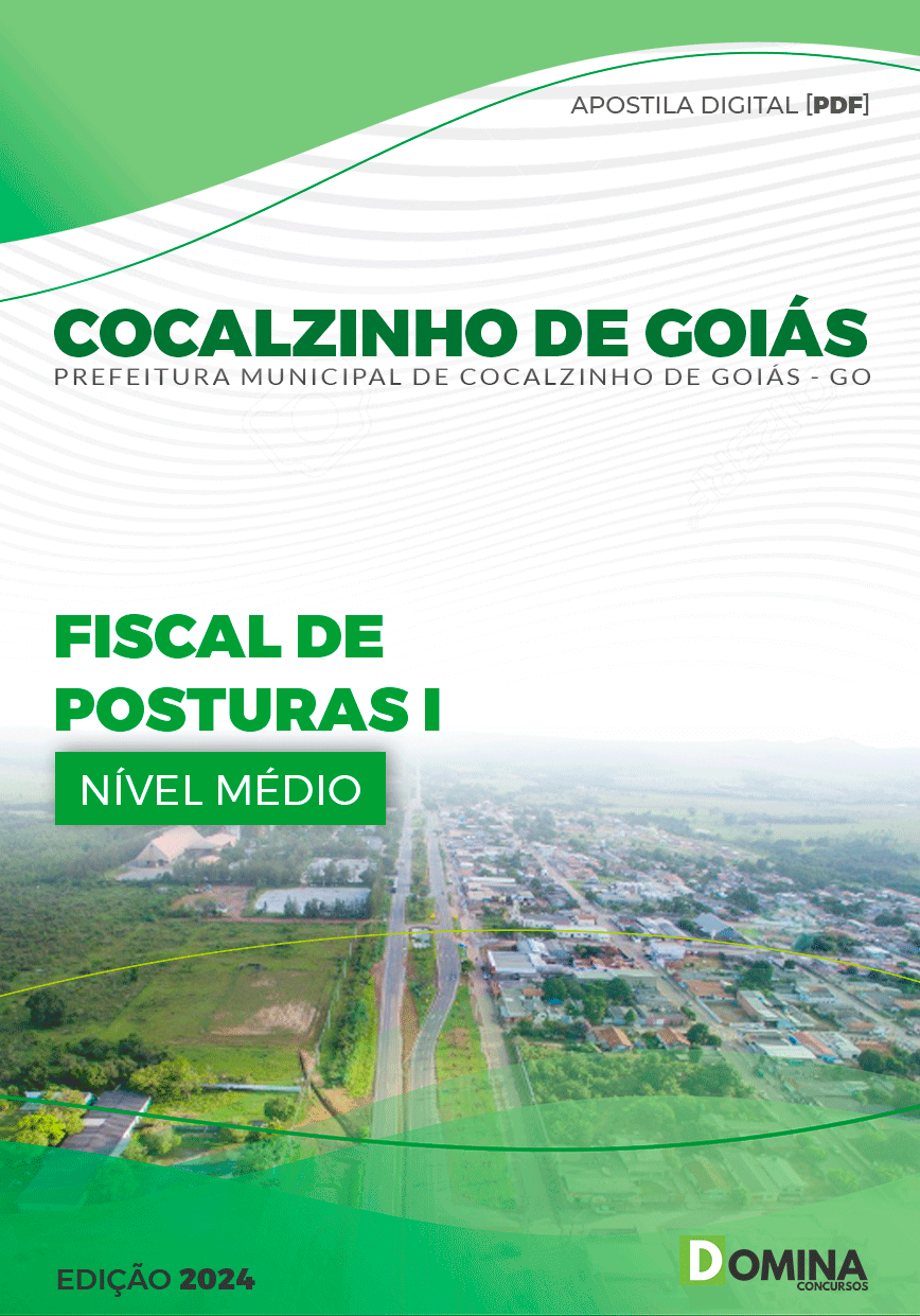 Apostila Pref Cocalzinho de Goiás GO 2024 Fiscal Postura I