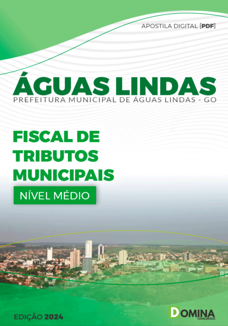 Apostila Pref Águas Lindas GO 2024 Fiscal Tributos Municipais