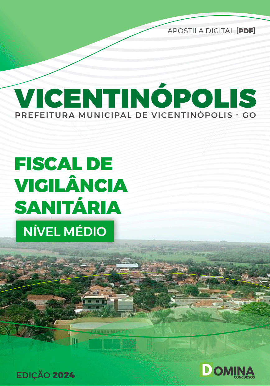Apostila Pref Vicentinópolis GO 2024 Fiscal Vigilância Sanitária