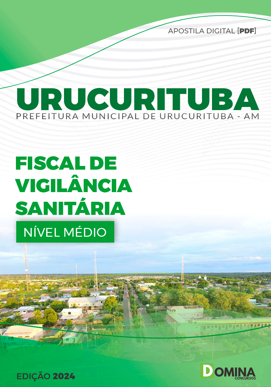 Apostila Pref Urucurituba AM 2024 Fiscal Vigilâncias Sanitária