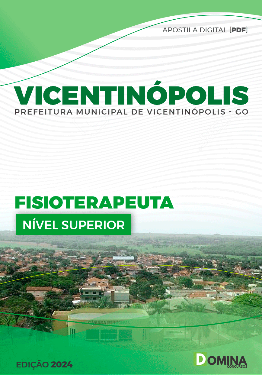 Apostila Pref Vicentinópolis GO 2024 Fisioterapeuta