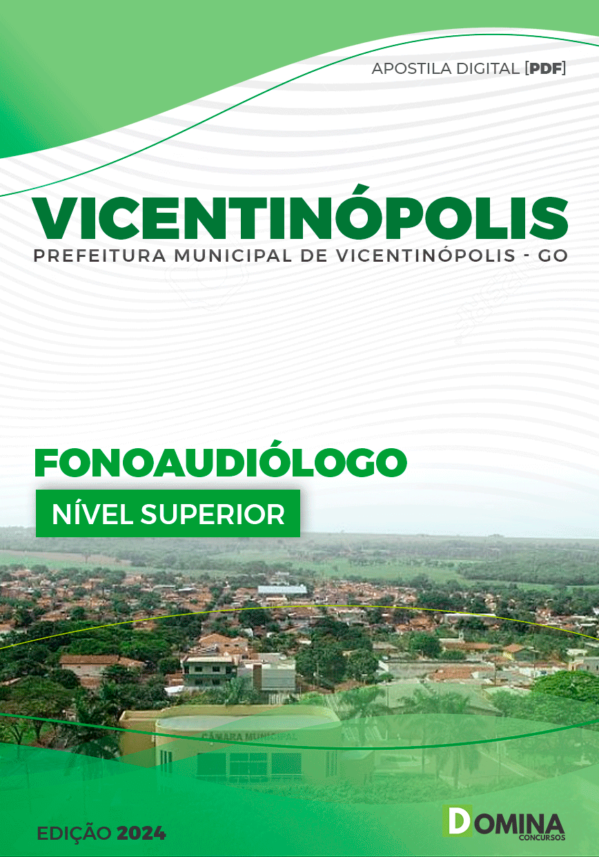 Apostila Pref Vicentinópolis GO 2024 Fonoaudiólogo