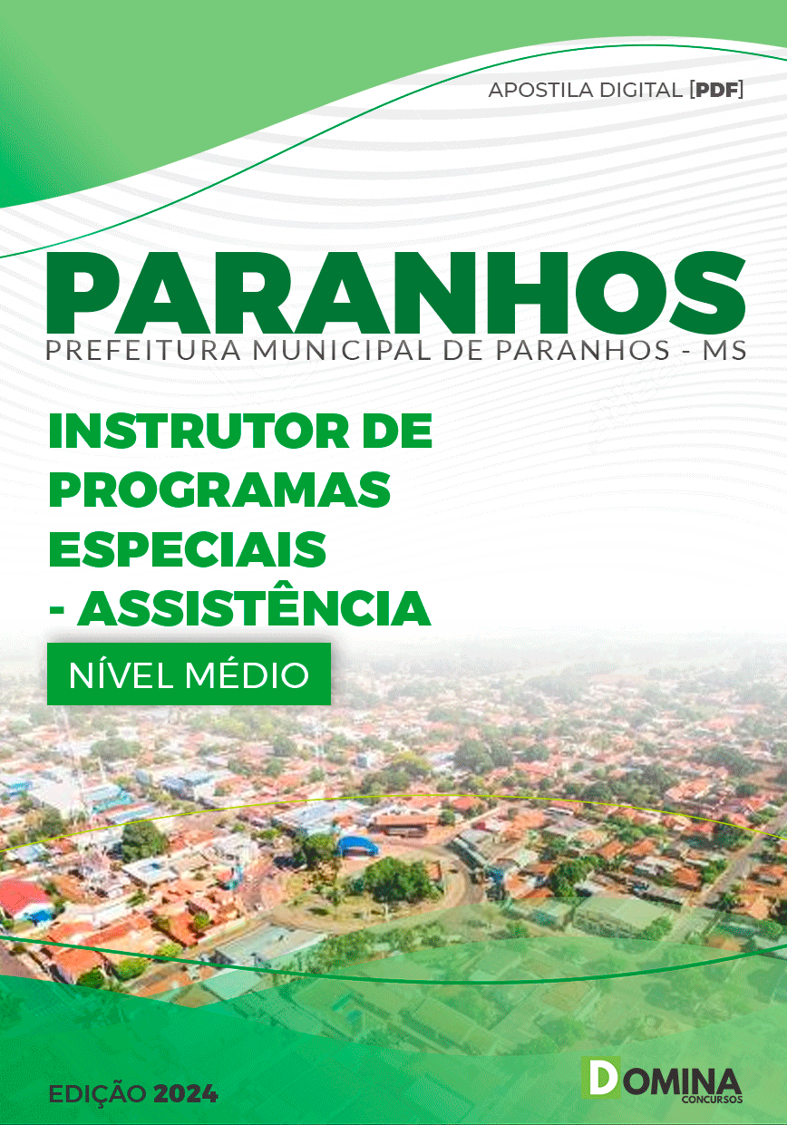 Apostila Pref Paranhos MS 2024 Instrutor Programas Especiais