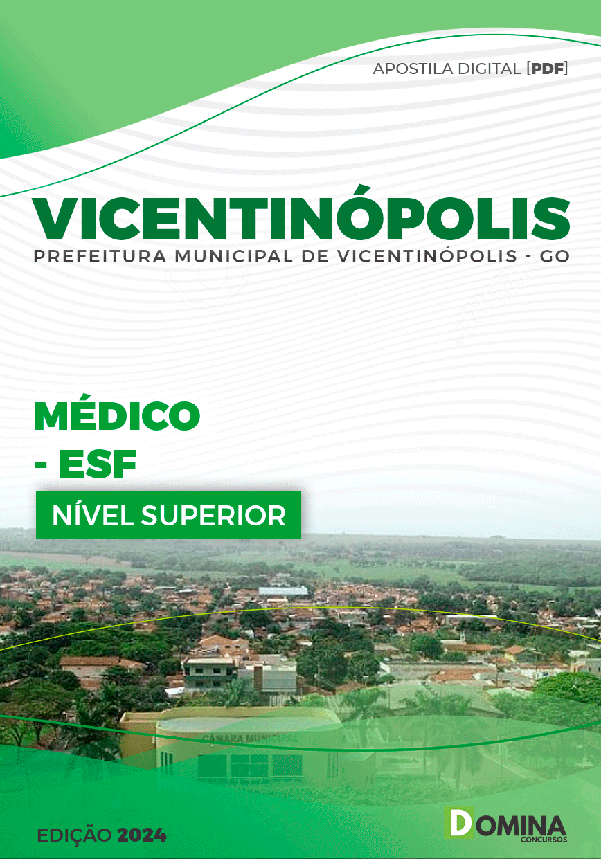 Apostila Pref Vicentinópolis GO 2024 Médico ESF