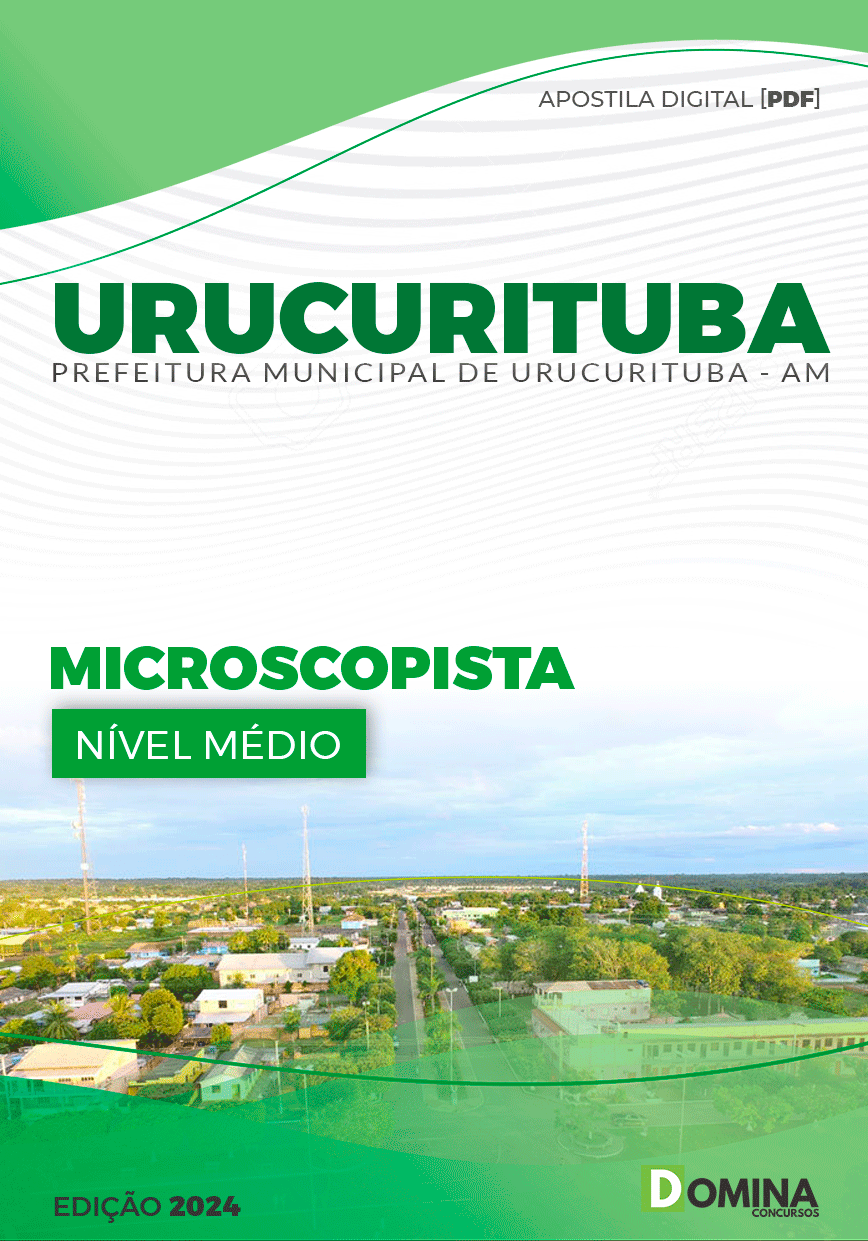 Apostila Pref Urucurituba AM 2024 Microscopista