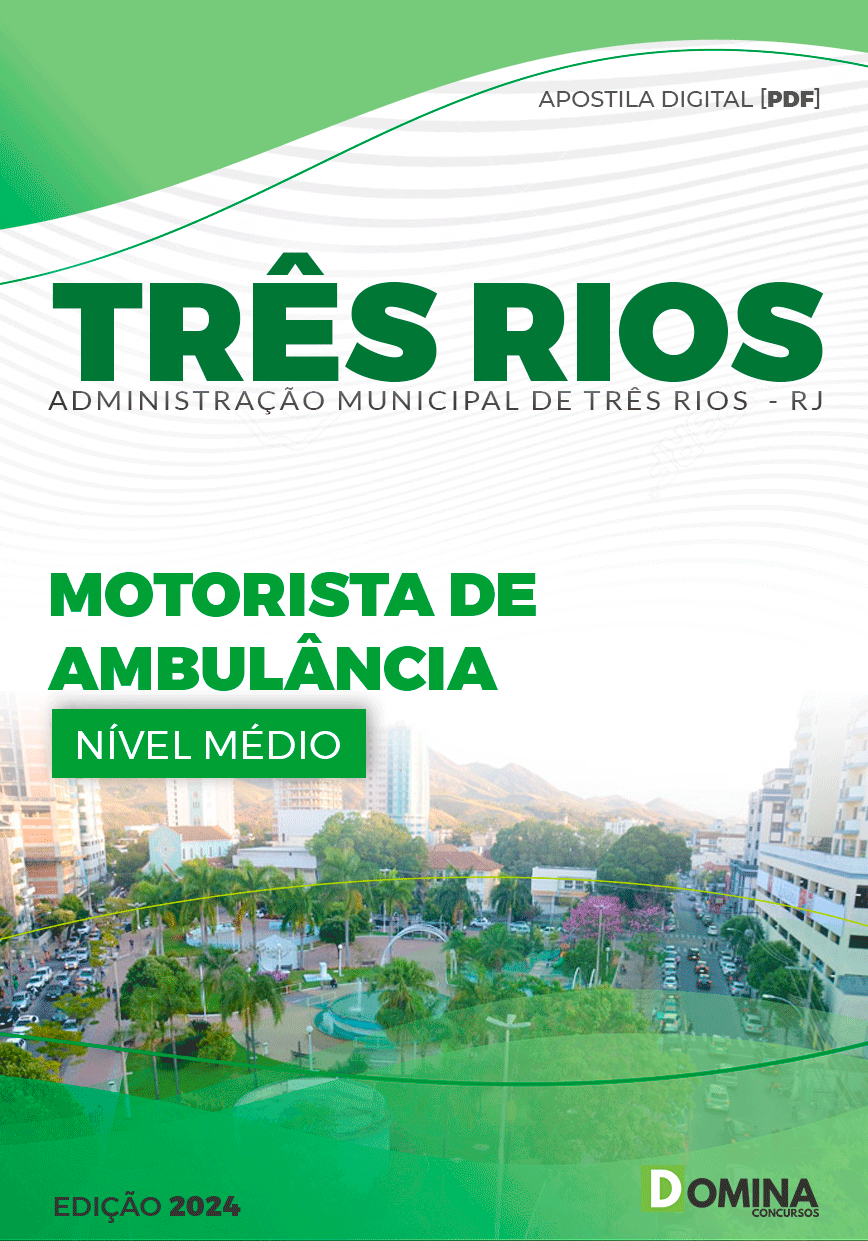 Apostila Pref Três Rios RJ 2024 Motorista de Ambulância