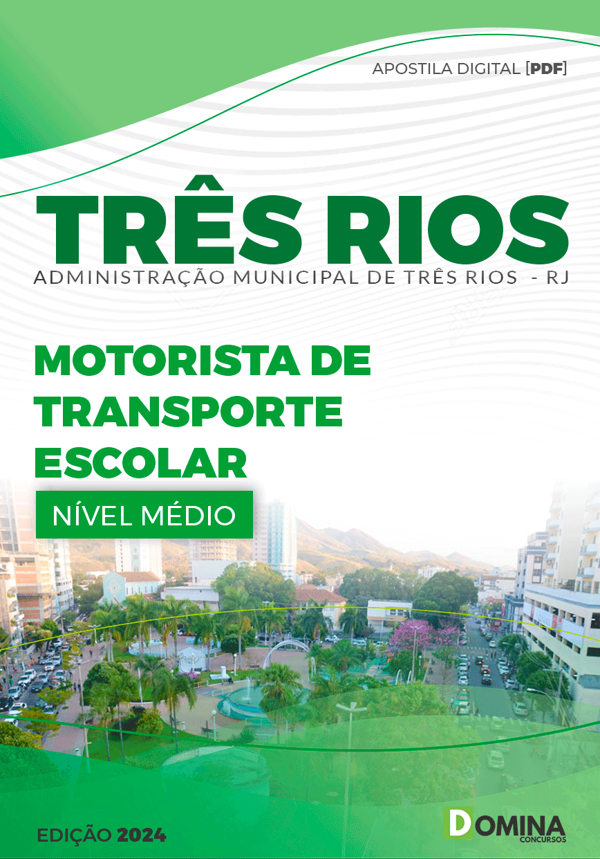 Apostila Pref Três Rios RJ 2024 Motorista de Transporte Escolar