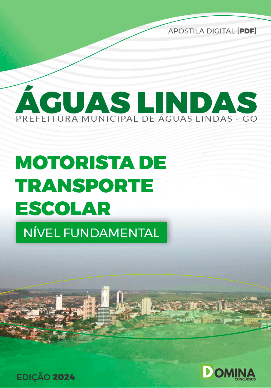 Apostila Pref Águas Lindas GO 2024 Motorista Transporte Escolar