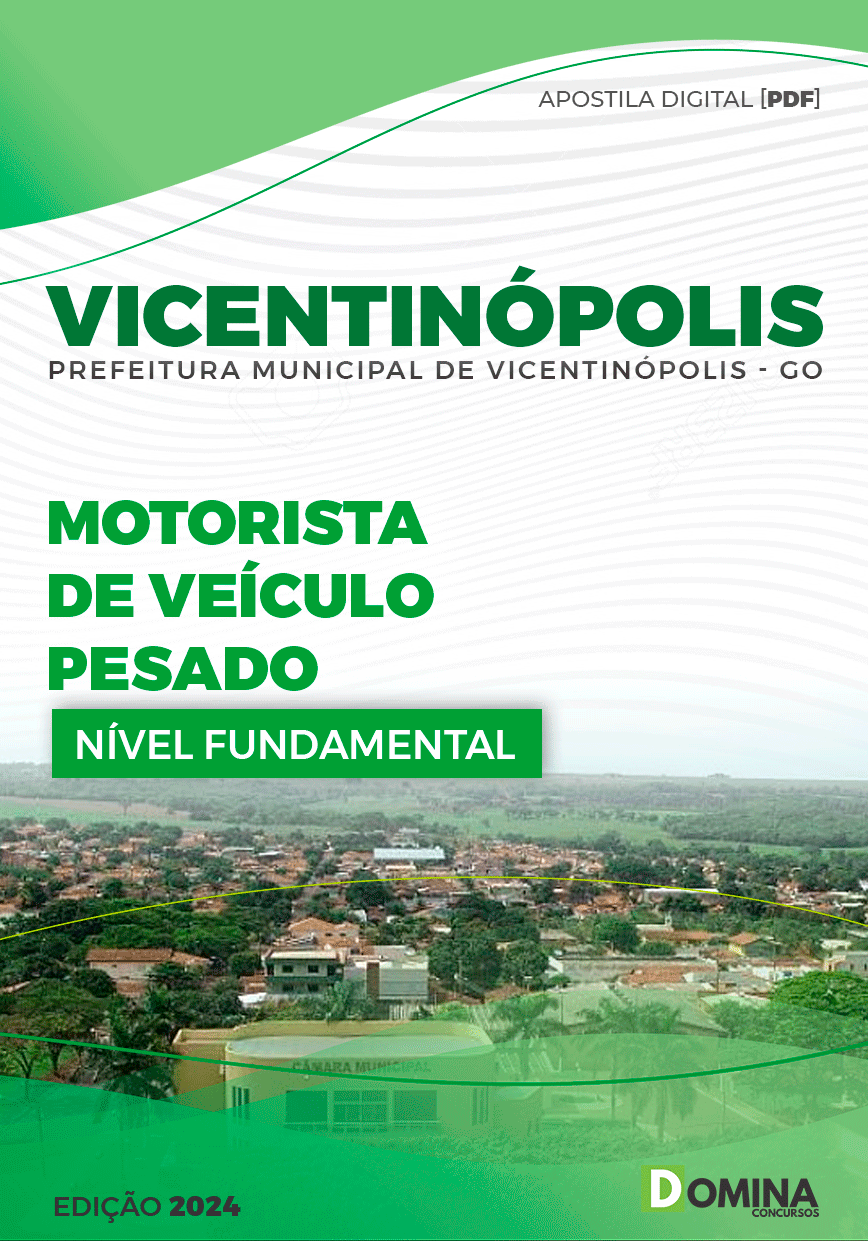 Apostila Pref Vicentinópolis GO 2024 Motorista Veículo Pesado