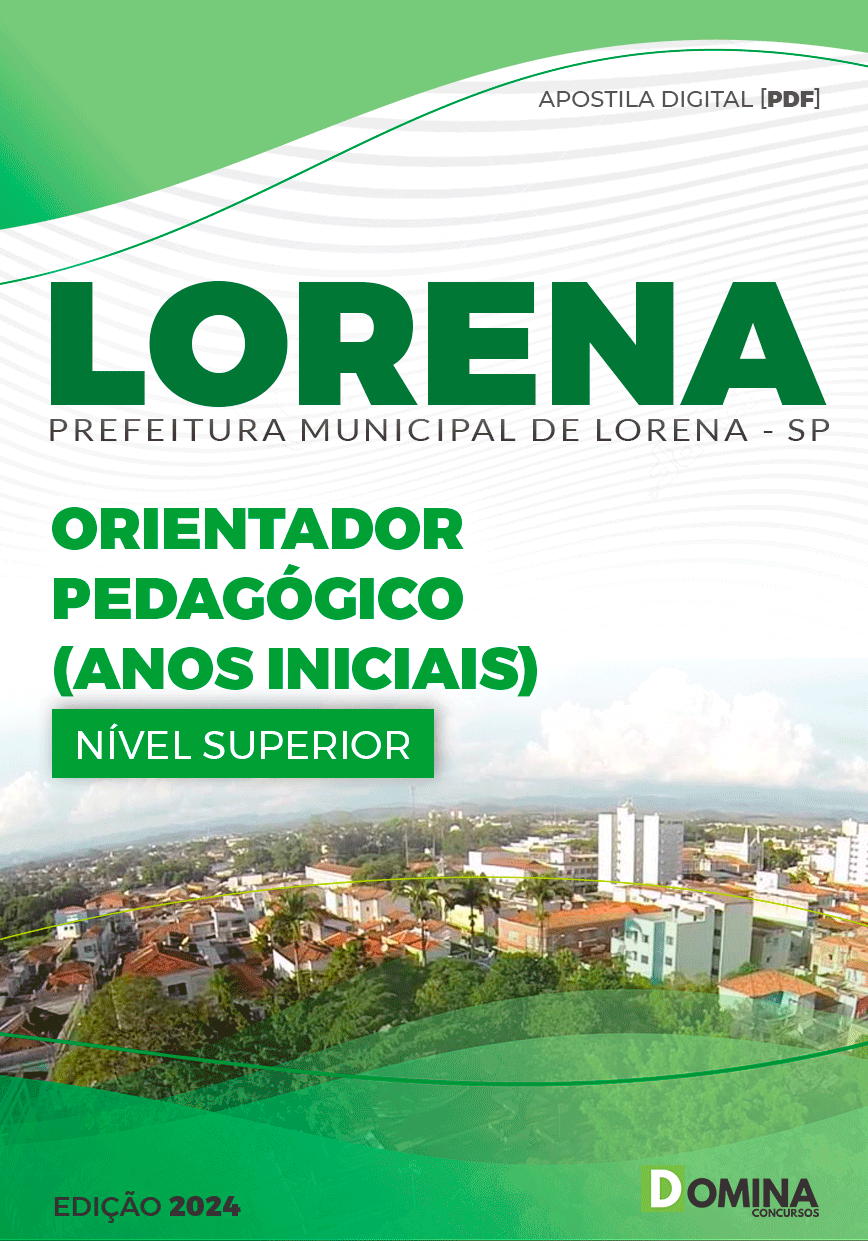 Apostila Pref Lorena SP 2024 Orientador Pedagógico Anos Iniciais