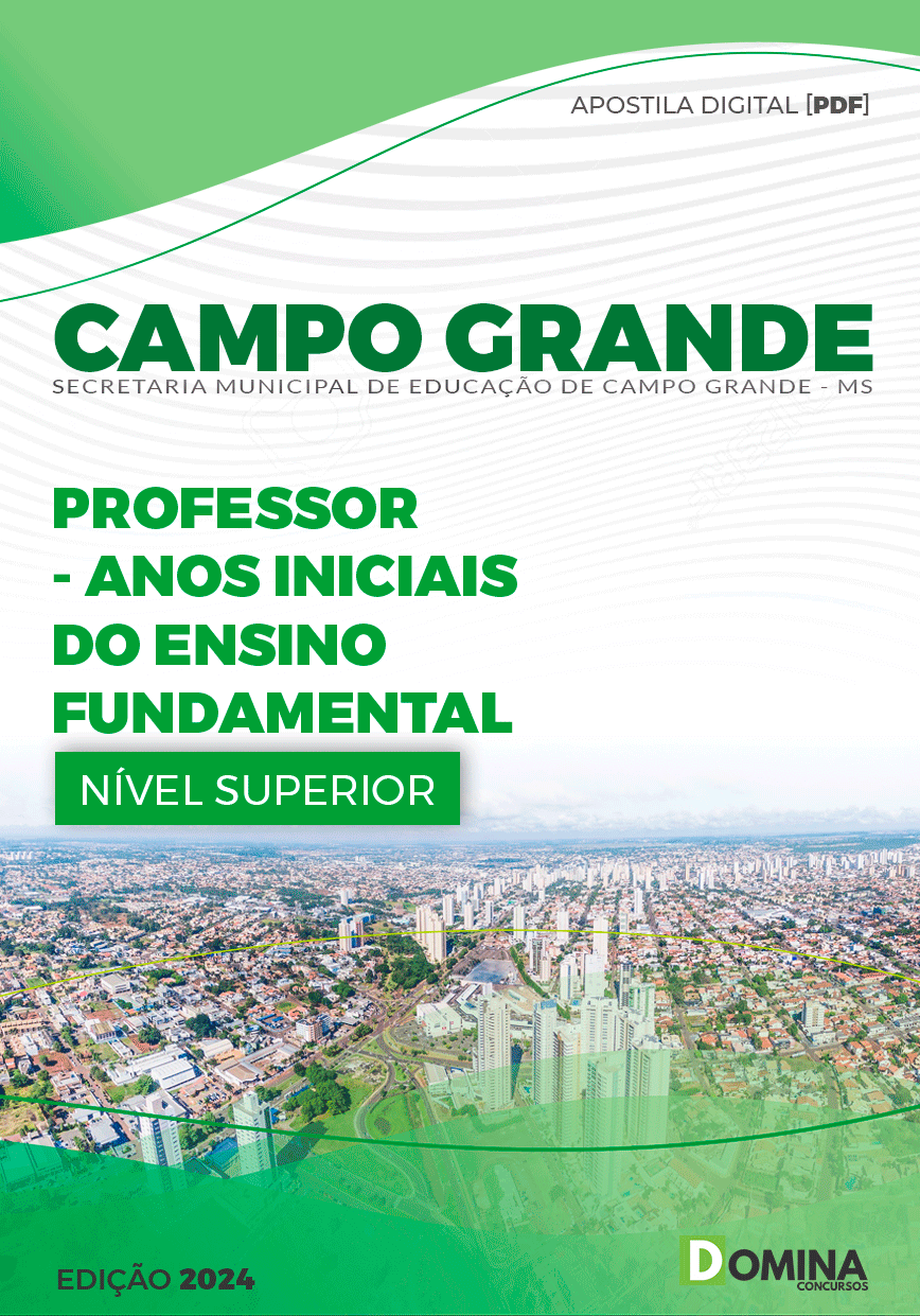 Apostila Pref Campo Grande MS 2024 Professor Anos Iniciais