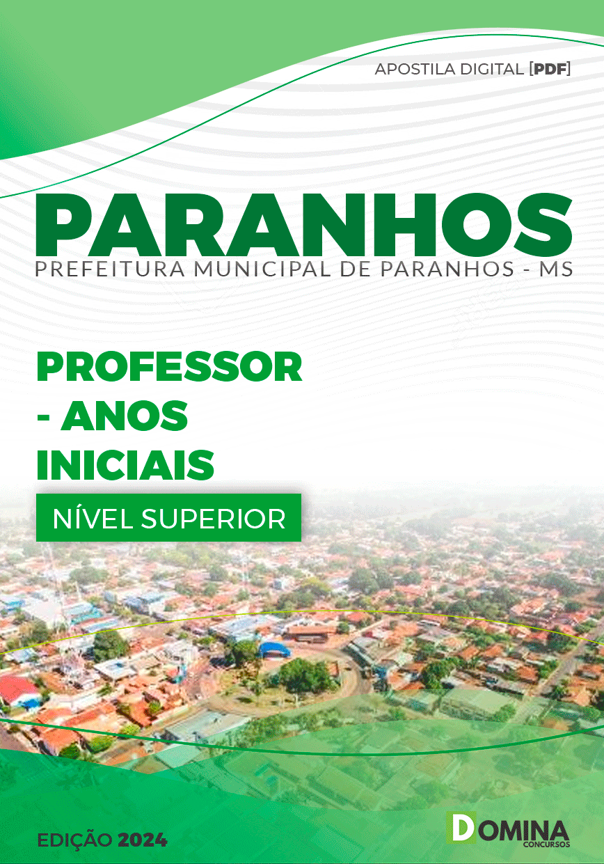 Apostila Pref Paranhos MS 2024 Professor Anos Iniciais