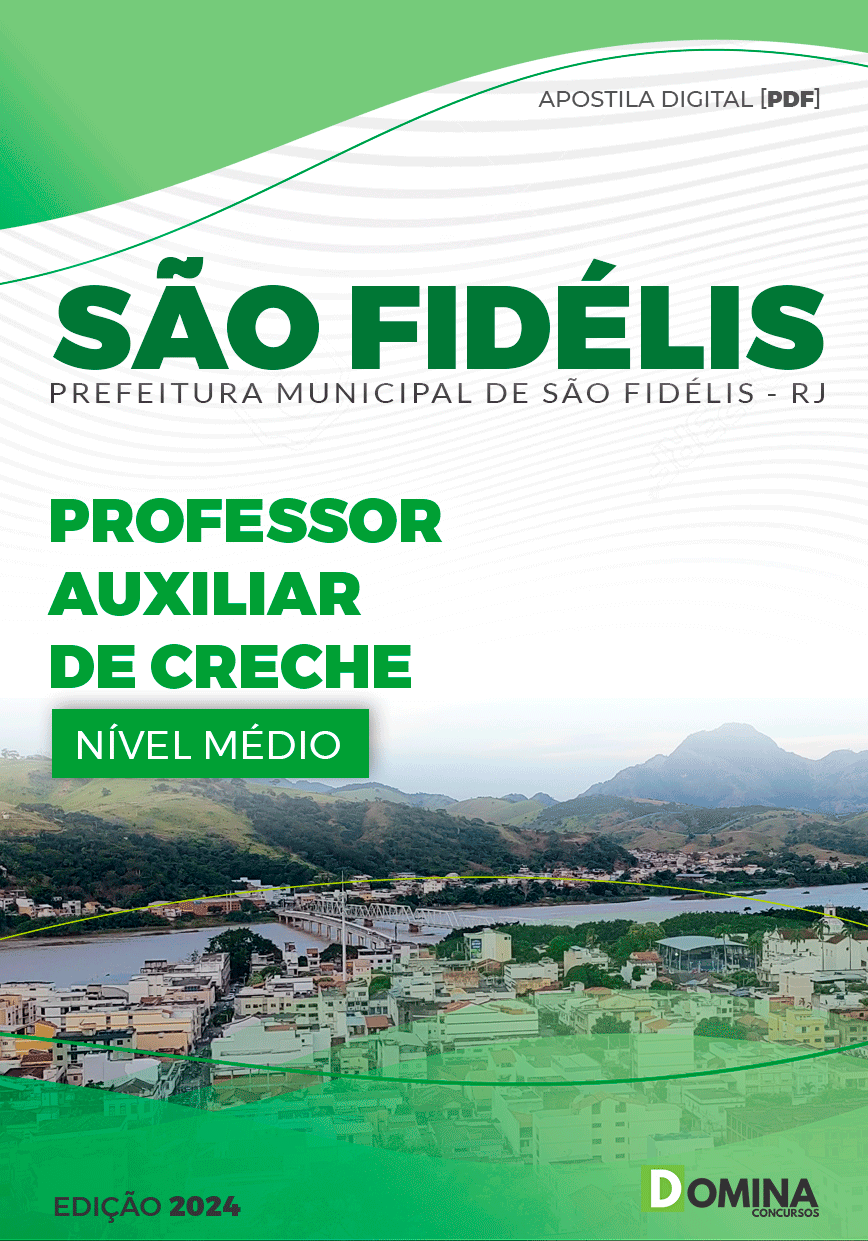 Apostila Pref São Fidélis RJ 2024 Professor Auxiliar Creche