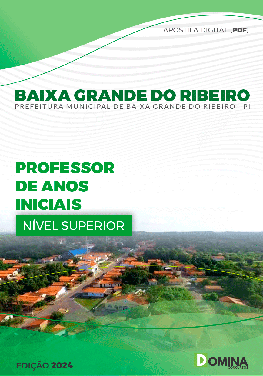 Pref Baixa Grande do Ribeiro PI 2024 Professor de Anos Iniciais
