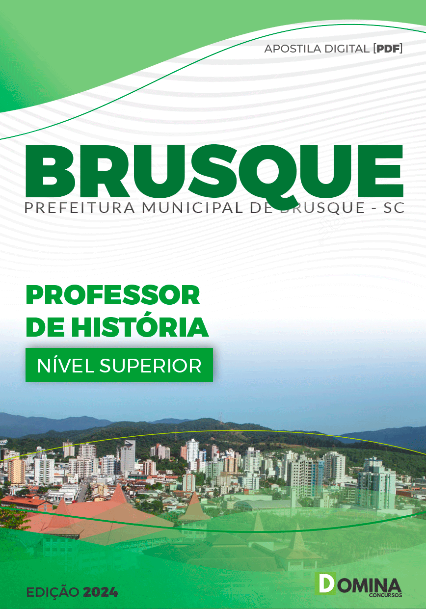 Apostila Pref Brusque SC 2024 Professor História