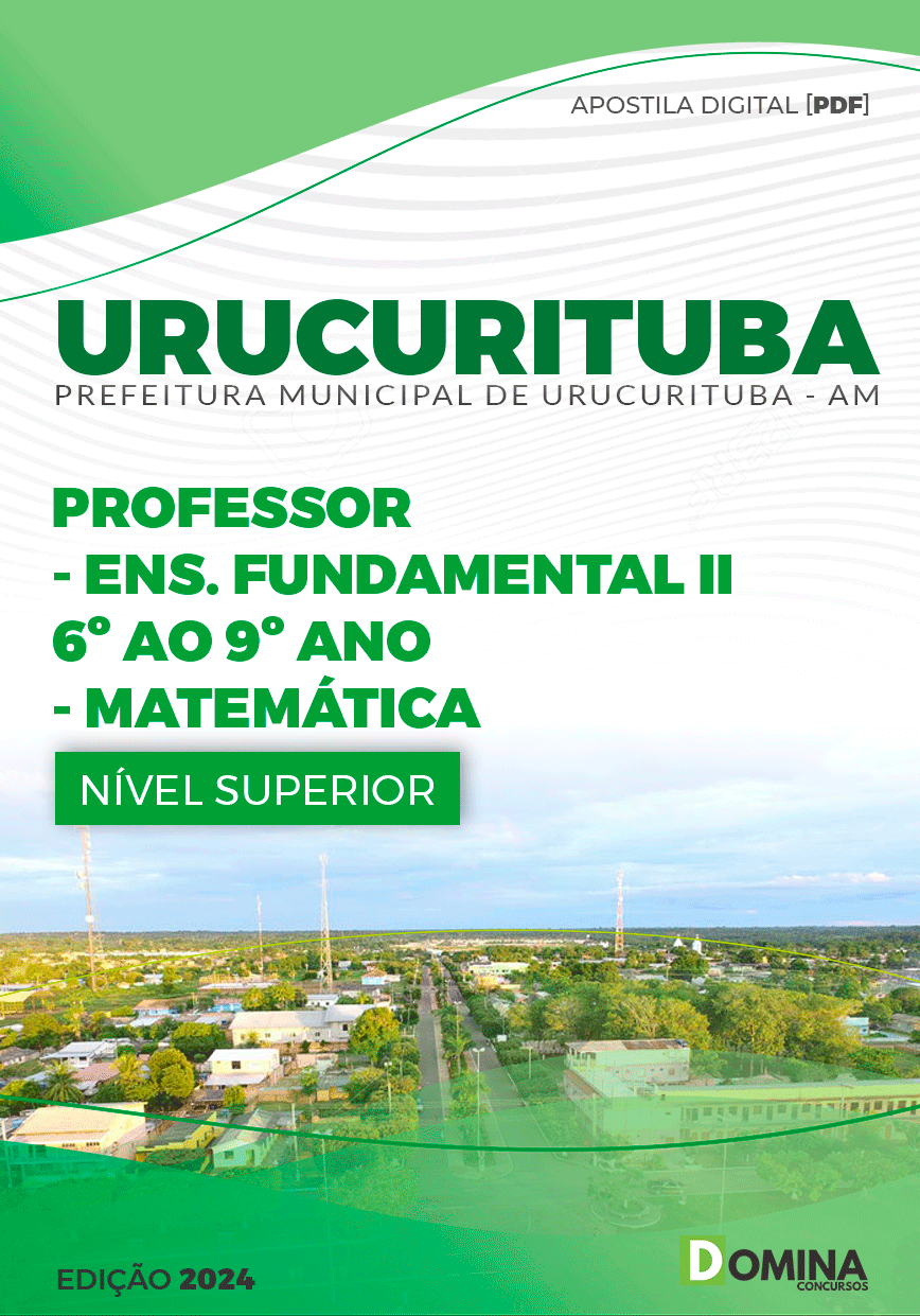Apostila Pref Urucurituba AM 2024 Professor Matemática