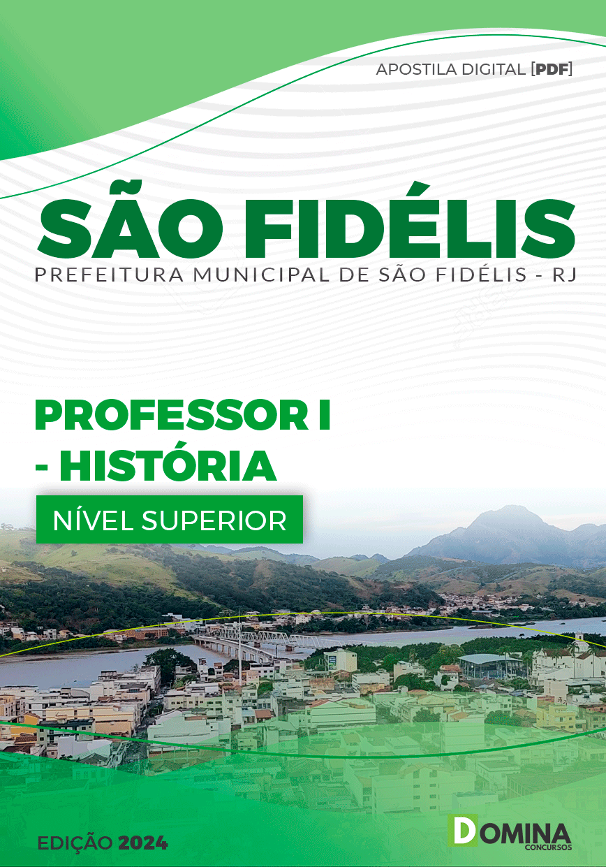 Apostila Pref São Fidélis RJ 2024 Professor I História