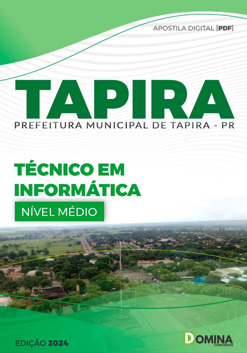 Apostila Concurso Pref Tapira PR 2024 Técnico Informática