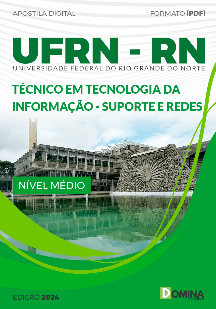 UFRN RN 2024 Técnico em Tecnologia da Informação Suporte