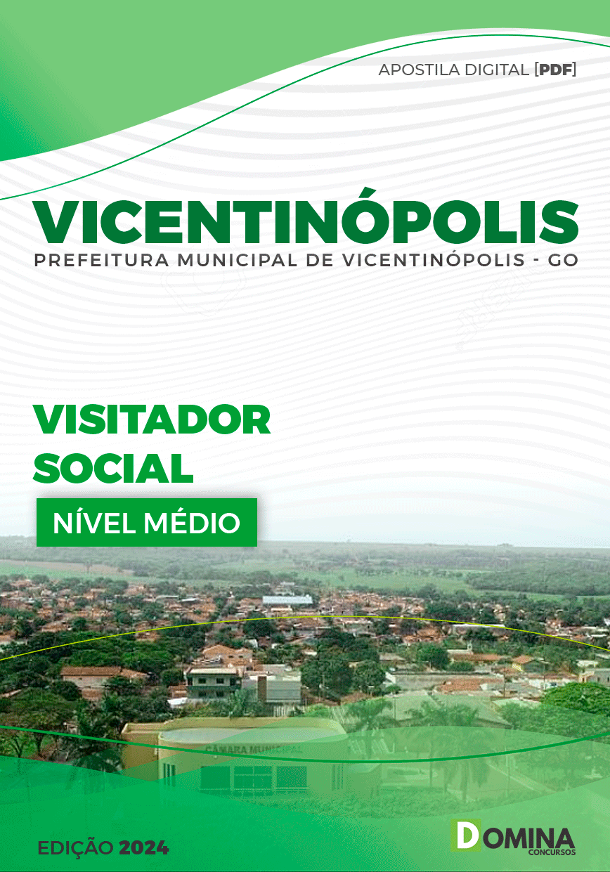 Apostila Pref Vicentinópolis GO 2024 Visitador Social