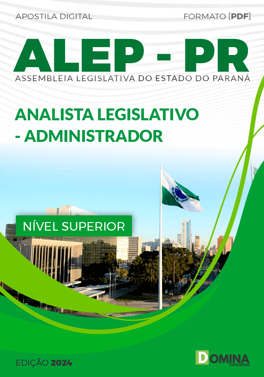 Apostila ALEP PR 2024 Analista Legislativo Administrador