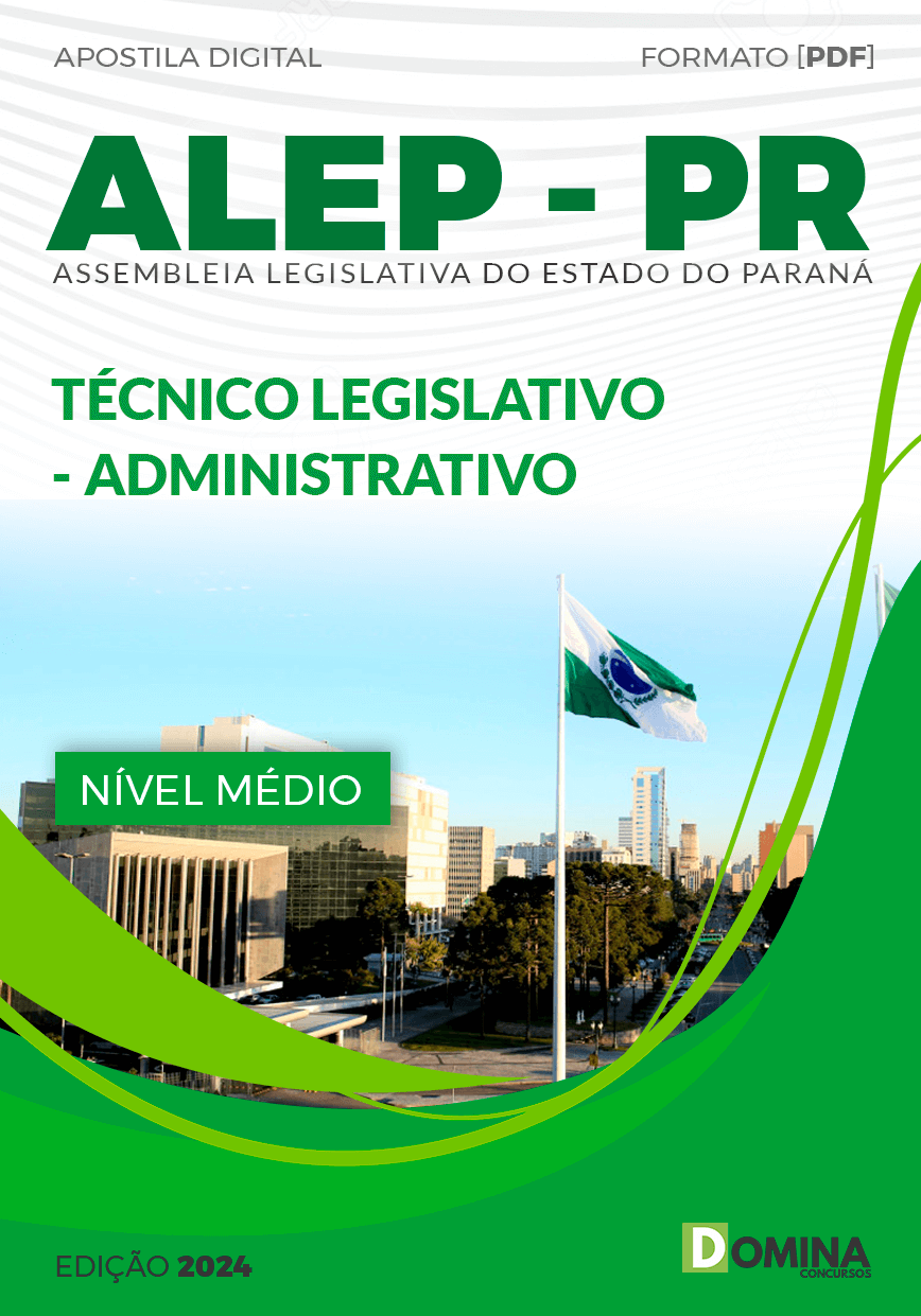 Apostila ALEP PR 2024 Técnico Legislativo Administrativo