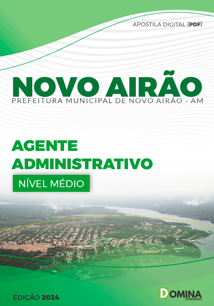 Apostila Pref Novo Airão AM 2024 Agente Administrativo