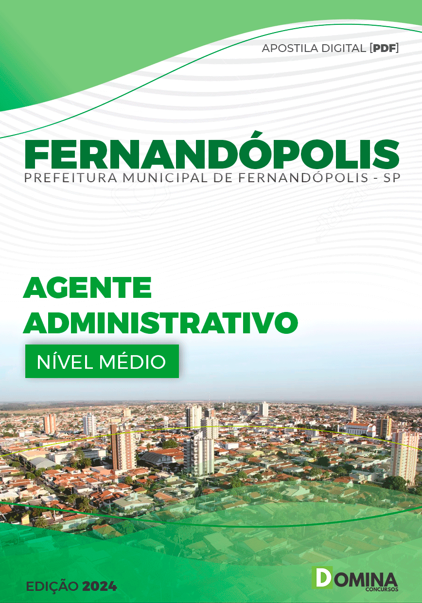 Apostila Pref Fernandópolis SP 2024 Agente Administrativo
