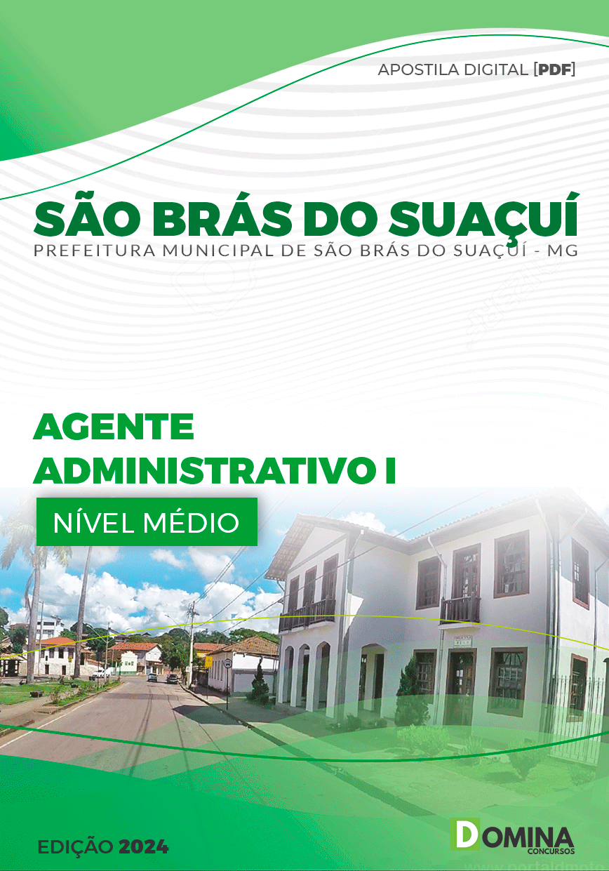 Apostila Pref São Brás do Suaçuí MG 2024 Agente Administrativo I