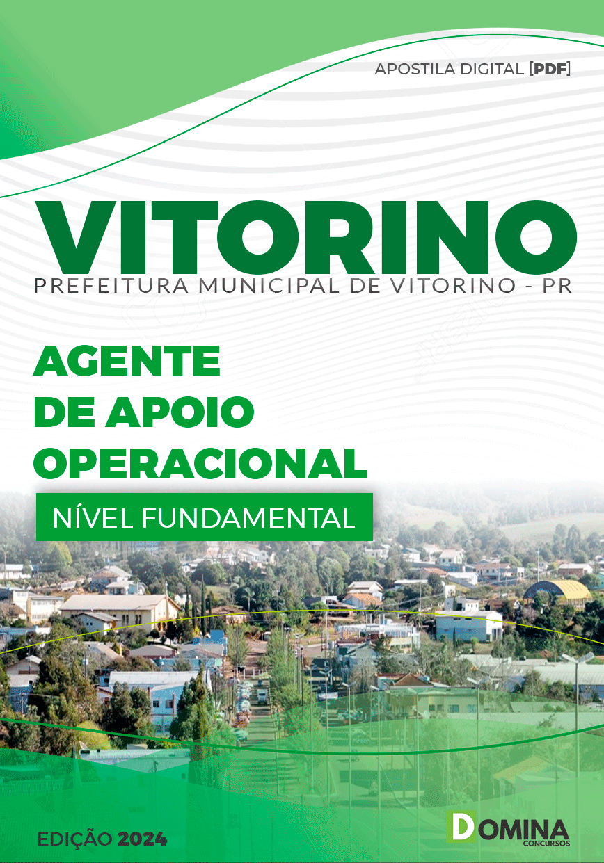 Apostila Pref Vitorino PR 2024 Agente de Apoio Operacional