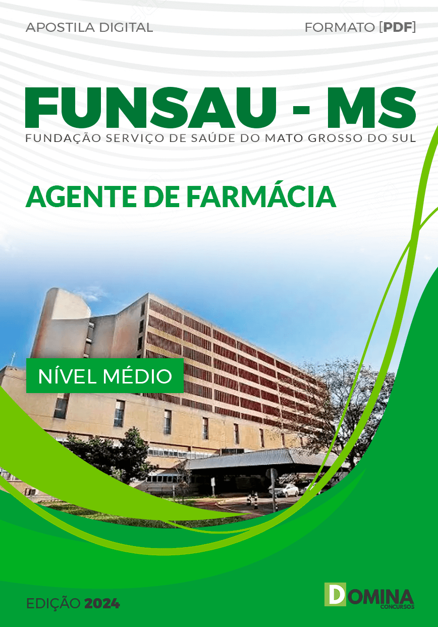 Apostila Concurso FUNSAU MS 2024 Agente Farmácia