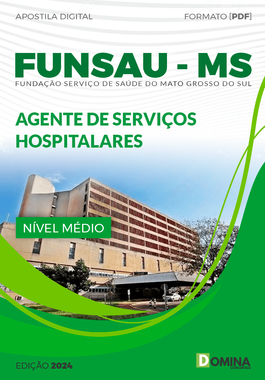 Apostila Concurso FUNSAU MS 2024 Agente Serviços Hospitalares