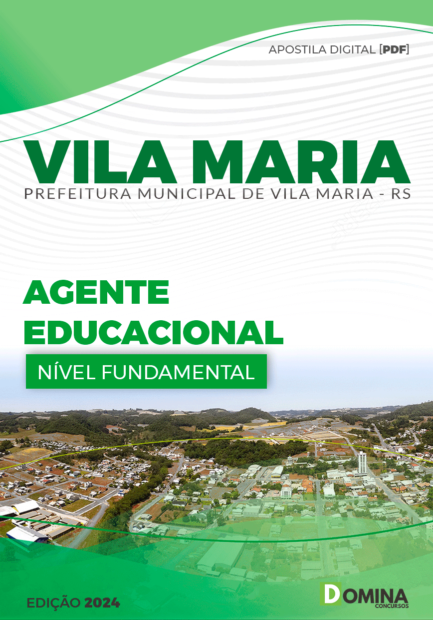 Apostila Pref Vila Maria RS 2024 Agente Educacional