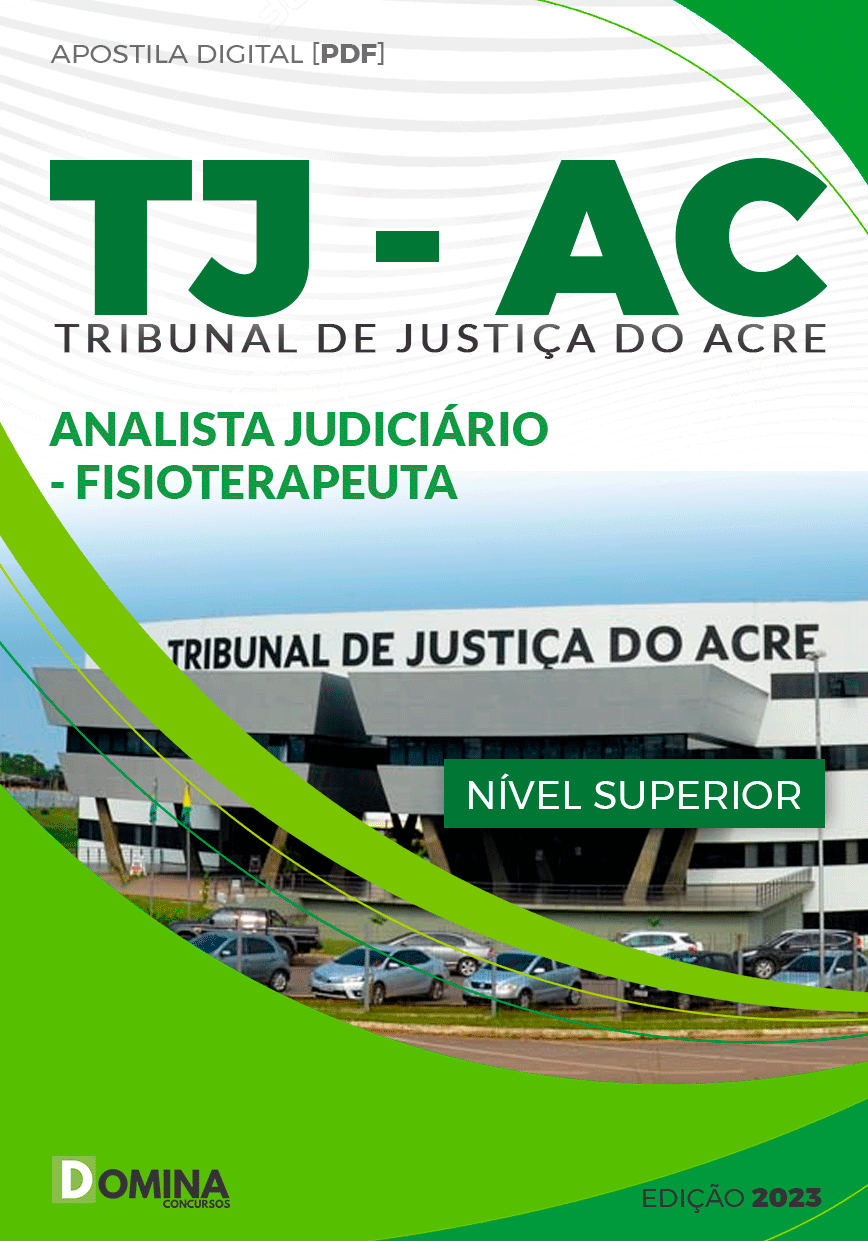 Apostila TJ AC 2024 Analista Judiciário Fisioterapeuta