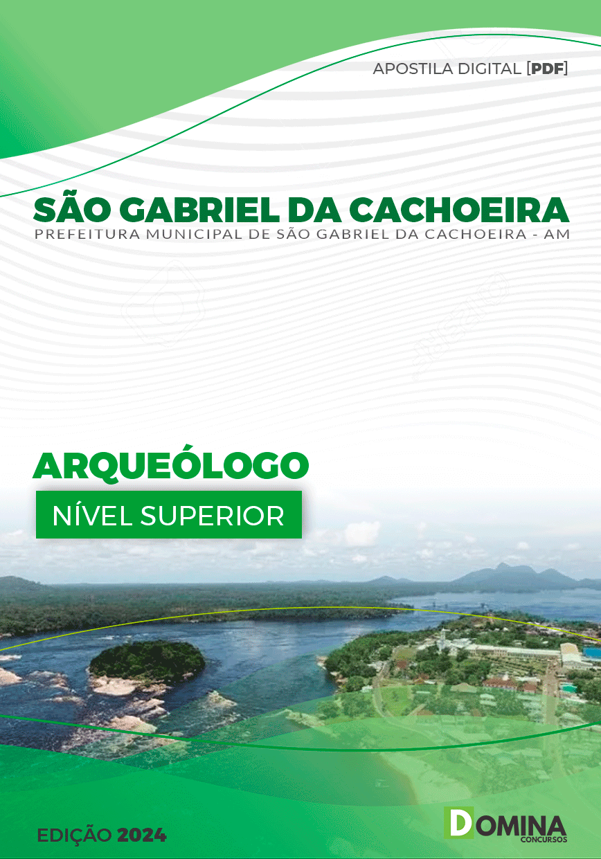 Apostila Pref São Gabriel Cachoeira AM 2024 Arqueólogo